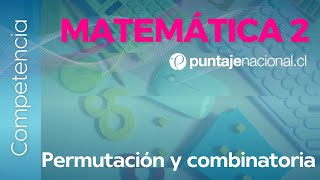 PAES  Competencia Matemática M2  Permutación y combinatoria [upl. by Raval194]