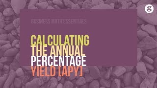 Calculating Annual Percentage Yield APY [upl. by Elladine]