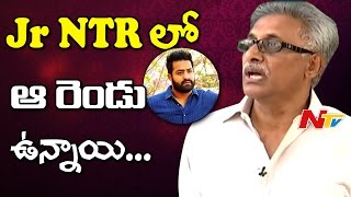 JrNTR Have Those Two Qualities Daggubati Venkateswara Rao  Face 2 Face  NTV [upl. by Dahs30]