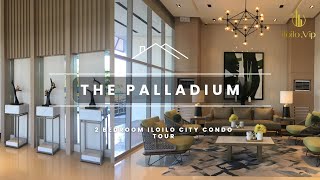 Explore LUXURY LIVING at the Palladium 2Bedroom Condo Tour in ILOILO CITY [upl. by Etnasa482]