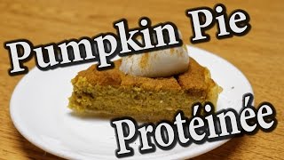 RECETTE VÉGANE PROTÉINÉE PUMPKIN PIE [upl. by Berstine]