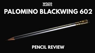 Palomino Blackwing 602 Pencil Review  ✎WampG✎ [upl. by Cutter]