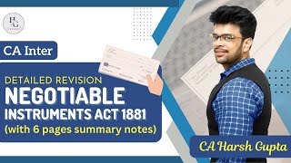 Negotiable Instruments Act 1881 📜💰 Detailed Revision  With 6 pages Summary  CA Harsh Gupta 💼🤝 [upl. by Nojid]