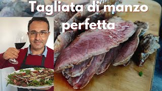 Come preparare una perfetta tagliata di manzo [upl. by Oijile973]