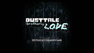 Dusttale Brotherly LOVE Dogsong OST [upl. by Nuahsak]