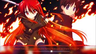 Mami Kawada  Serment Bustre Remix Shakugan no Shana III Final OP Nightcore [upl. by Aivekahs]