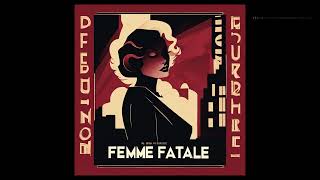 Femme Fatale  فم فتال [upl. by Enilada399]