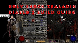 Holy Shock Zealadin  Diablo 2 LOD 114d Build Guide [upl. by Saalocin]