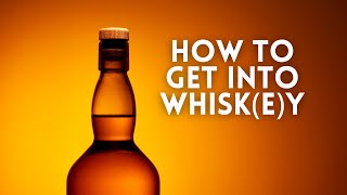 The Essential Guide For Whiskey Beginners [upl. by Savell]