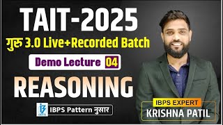 TAIT 2025  Reasoning  Live  Recorded Batch  Demo Lecture 4  IBPS Pattern  Be Exam Ready [upl. by Euqinna]