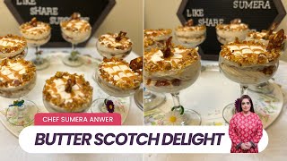 Butter Scotch Delight New Recipe 2023 by Chef Sumera Anwer in Urdu Hindi [upl. by Kentiga]