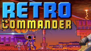 Retro Commander  Classic RTS Goodness [upl. by Joye]