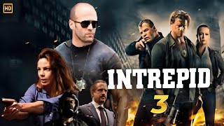 Intrepid 3 2025 Movie  Jason Statham Sylvester Stallone Janifer  Review Update [upl. by Leachim]