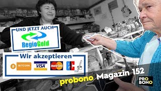 Regionalwährungen  probono Magazin 152 [upl. by Okiron129]