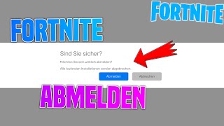 FORTNITE Account ABMELDEN amp Konto WECHSELN PC  SABO [upl. by Irodim]