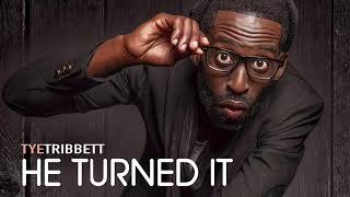 Tye Tribbett “He Turned It” [upl. by Kauslick]