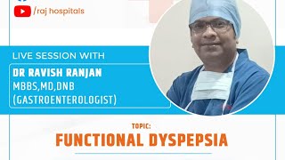 What is Functional Dyspepsia and How to Treat it symptoms of functional dyspepsia Dr Ravish Ranjan [upl. by Anders]