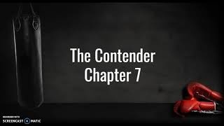 The Contender Chapter 7 Part 1 [upl. by Euqimod]