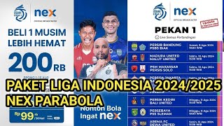 Penjelasan dan Harga Paket Liga Indonesia Terbaru di Nex Parabola [upl. by Cassaundra]