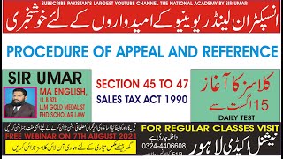 PROCEDURE OF APPEAL AND REFERENCE  SALES TAX ACT 1990 FOR FBR INSPECTOR AND LAW STUDENTS [upl. by Tut]