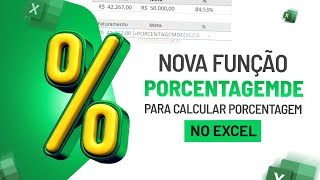 Nova Função PORCENTAGEMDE para Calcular Porcentagem no Excel [upl. by Wiener]