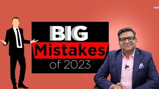 Big Mistakes of 2023 [upl. by Codee]