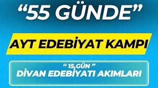 DİVAN EDEBİYATI AKIMLARI 55 GÜNDE AYT EDEBİYAT KAMPI 15GÜN [upl. by Sanburn631]