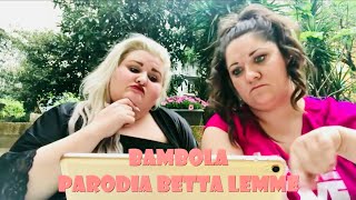 Betta Lemme Bambola BAMBOLA MA DE CHE Palla e Chiatta [upl. by Etrem]