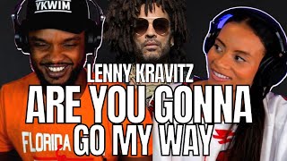 FIRST TIME 🎵​ Lenny Kravitz  ARE YOU GONNA GO MY WAY  Reaction [upl. by Ahsyat812]