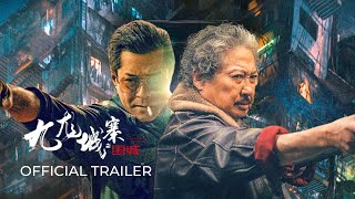 【Official Trailer】Twilight of the Warriors Walled In《九龙城寨之围城》 2024 [upl. by Atila]