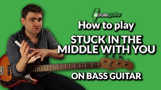 How To Play Stuck In The Middle With You On The Bass Guitar [upl. by Ahsek338]