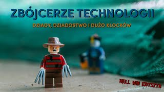 Zbójcerze Technologii  Dziady Dziadostwo i dużo Klocków [upl. by Aenej]