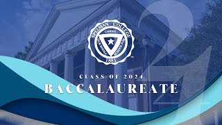 Spelman College 2024 Baccalaureate [upl. by Mail]