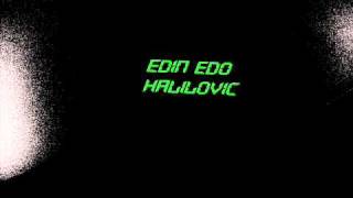 Edin edo Halilovic  Ni na nebu ni na zemlji [upl. by Dualc820]