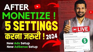 After Monetize 5 quotNew Settingsquot Urgently Monetization Ke Baad Kya Kya Kare  Setting After Monetize [upl. by Nieberg]