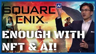 Yelling About Square Enix NEW Stupid Decisions AI Blockchain Web3 NFT [upl. by Yerffoej789]