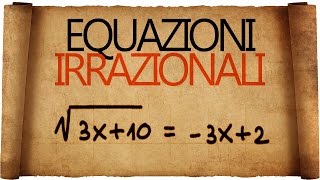 Equazioni Irrazionali  Spiegazione e Primi Esempi [upl. by Warden]