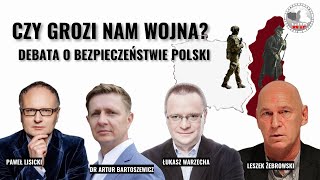 CZY GROZI NAM WOJNA Debata o bezpieczeństwie Polski Żebrowski Lisicki Warzecha i Bartoszewicz [upl. by Asilem564]