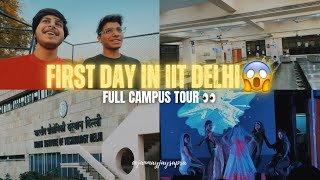 IIT DELHI MAI PEHELA DIN KYA MAST GAYA😁  FULL CAMPUS TOUR [upl. by Aritak349]