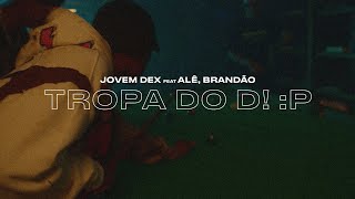 Jovemdex Alee amp Brandão85  TROPA DO D P ÁudioVisualizer Oficial [upl. by Ilatfen714]