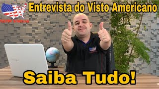 Entrevista Visto Americano Saiba tudo e ganhe dicas Valiosas  ATUALIZADO 2022 [upl. by Seerdi874]