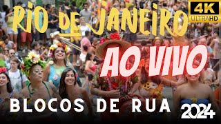 🔴 AO VIVO CARNAVAL 2024 COM BLOCOS DE RUA NO RJ [upl. by Edals49]