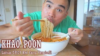 Laotian SPICY Red Curry Noodles Recipe  KHAO POON MUKBANG QT [upl. by Danita]