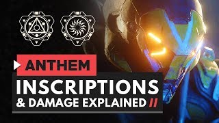 ANTHEM  Inscriptions amp Damage Types Explained [upl. by Carrew]