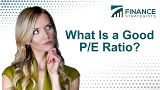 What is a Good PE Ratio  Definition and Example [upl. by Enair]