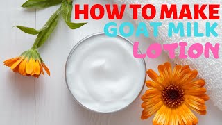 How To Make Goat Milk Lotion  Glow Fast Instensively Skin Brightening [upl. by Anai]