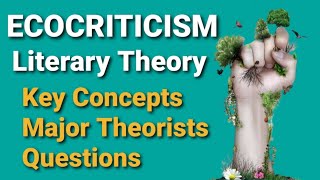 Ecocriticism Literary Theory  Key Concepts  Theorists  Questions [upl. by Ji]