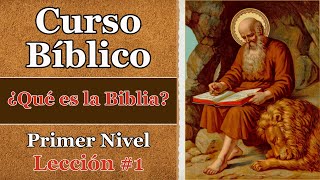 ¿Qué es la Biblia Lección 1  Curso Bíblico Católico 📖  Nivel 1 [upl. by Anirtac]