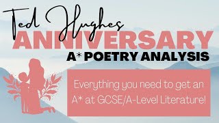 Anniversary  Ted Hughes  Poetry Analysis  GCSE Literature  English with Kayleigh [upl. by Alexine]