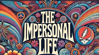 The Impersonal Life read by Jerry Garcia of Grateful Dead w jam music 🎶 Author Joseph Benner [upl. by Alyahc391]